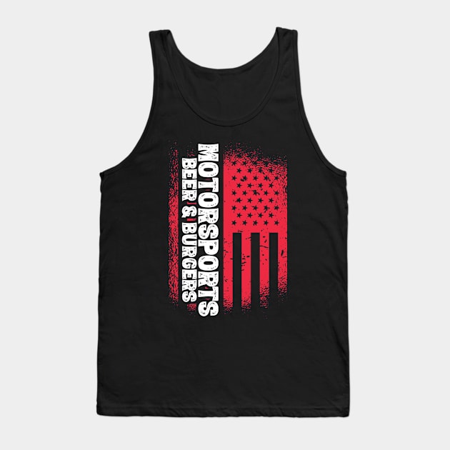 Motorsports Beer And Burgers - US Flag graphic Tank Top by theodoros20